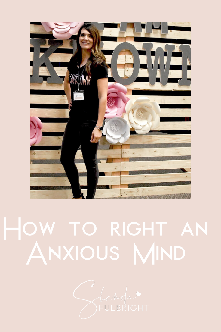 Copy of Shanda Fulbright Pinterest Templates 12 - How to Right an Anxious Mind