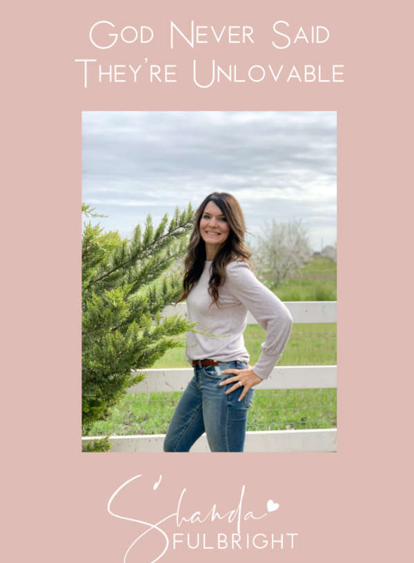 Who Said They’re Unlovable?