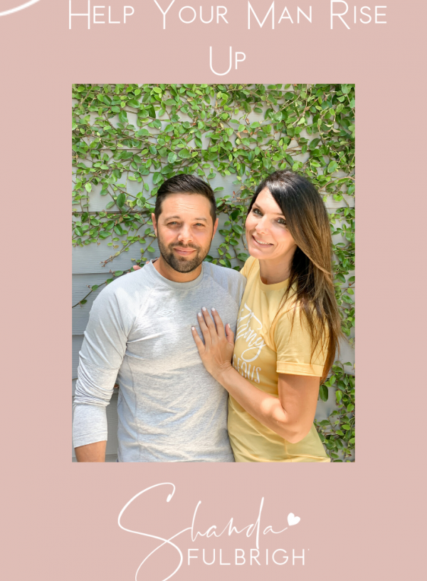 Help Your Man Rise Up