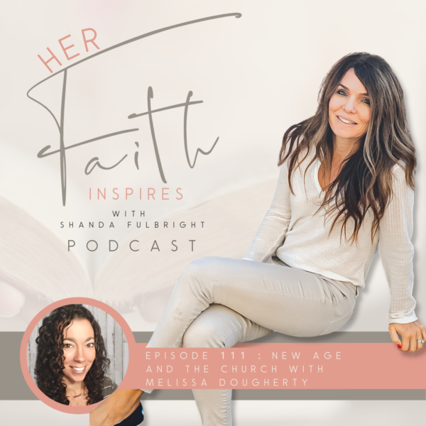 2021 SF Her Faith Inspires 111 600x600 - HER FAITH INSPIRES 111 : New age and the church with Melissa Dougherty
