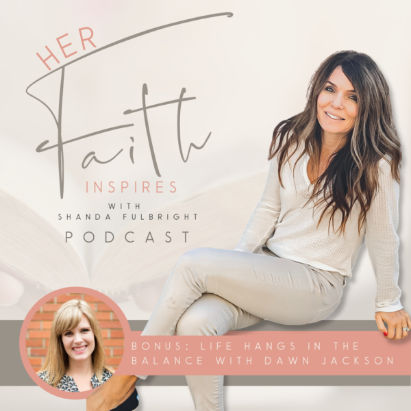 2022 SF Her Faith Inspires Bonus 600x600 - HER FAITH INSPIRES BONUS : Life hangs in the balance with Dawn Jackson