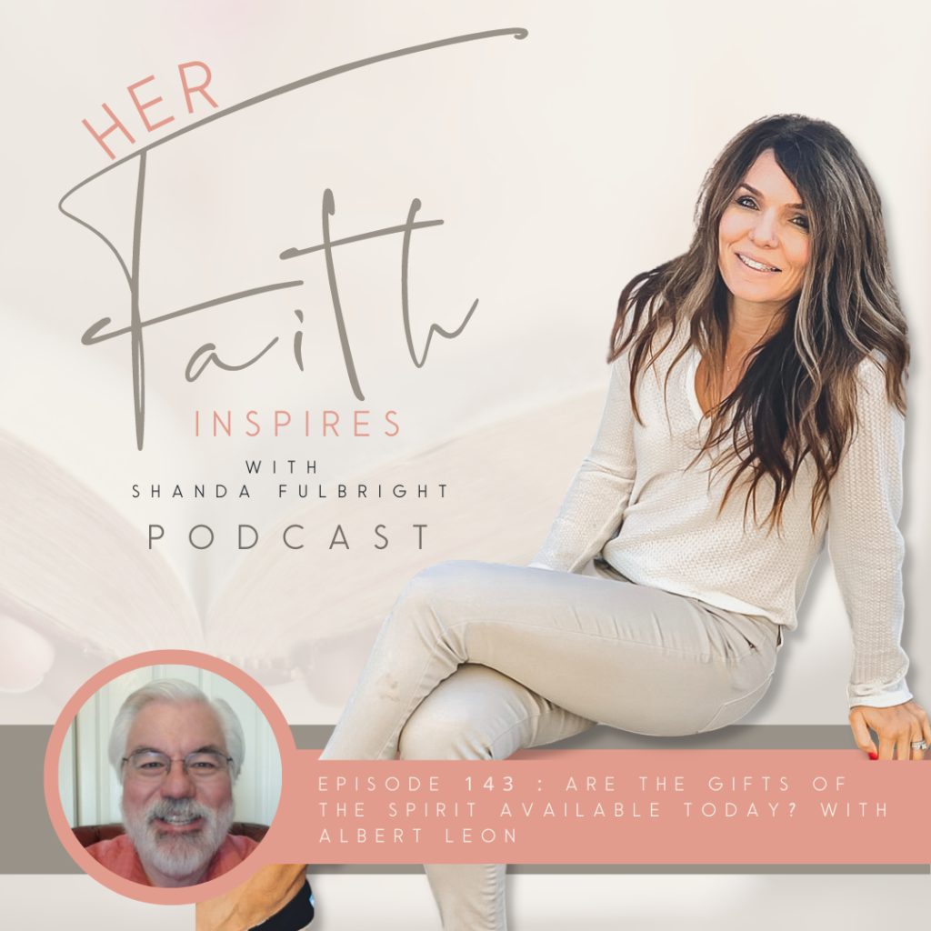 SP 2022 SF Her Faith Inspires 143 1024x1024 - HER FAITH INSPIRES 143 : Are the gifts of the Spirit available today? with Albert Leon