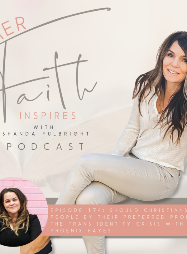 HER FAITH INSPIRES 174 : Should christians call people by their preferred pronouns? Identity crisis in the West with Phoenix Hayes