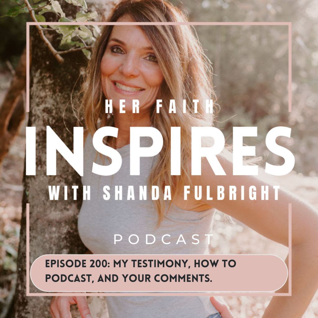 HFI 200 2 1024x1024 - HER FAITH INSPIRES 200: My testimony, how to podcast, and your comments. Let's celebrate 200!